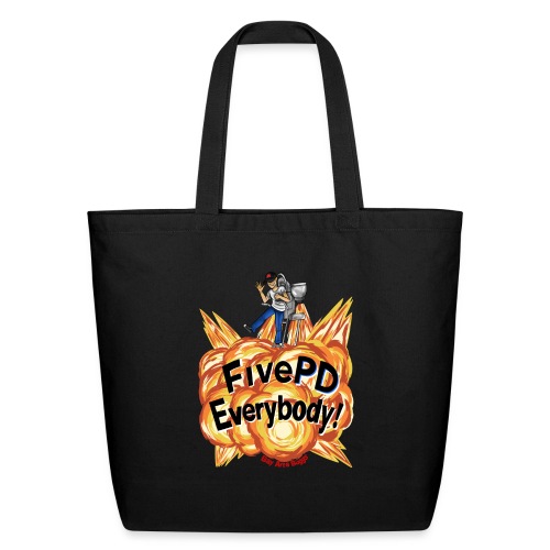 It's FivePD Everybody! - Eco-Friendly Cotton Tote