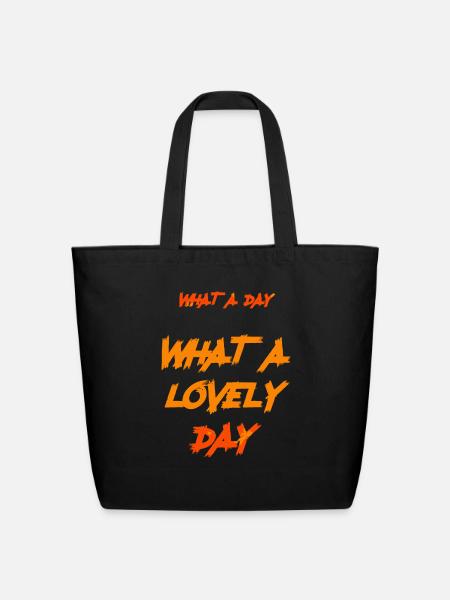 What A Day - Eco-Friendly Cotton Tote - black