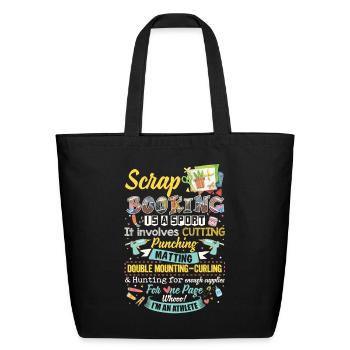 Scrapbooking Is Sport It Involves Cutting Punching - Eco-Friendly Cotton Tote - black - Front