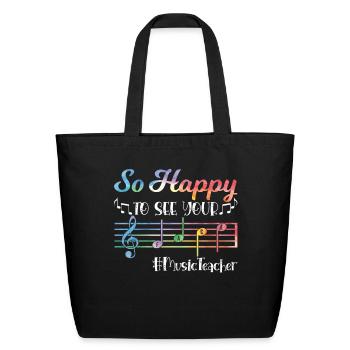 Music Teacher First Day of School - Eco-Friendly Cotton Tote - black - Front