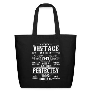 Vintage Made In 1949 Aged Matured Perfectly - Eco-Friendly Cotton Tote - black - Front