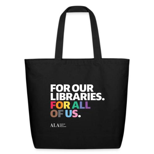 For Our Libraries - ALA 150 - Eco-Friendly Cotton Tote
