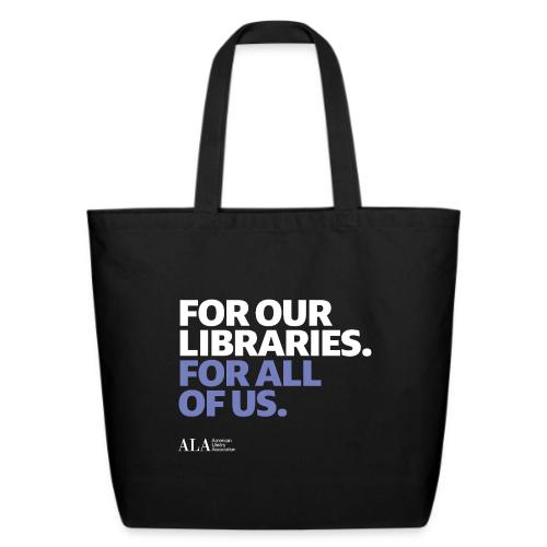 For Our Libraries - ALA 150 - Eco-Friendly Cotton Tote