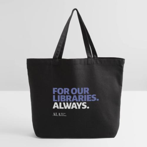 For Our Libraries - ALA 150 - Eco-Friendly Cotton Tote