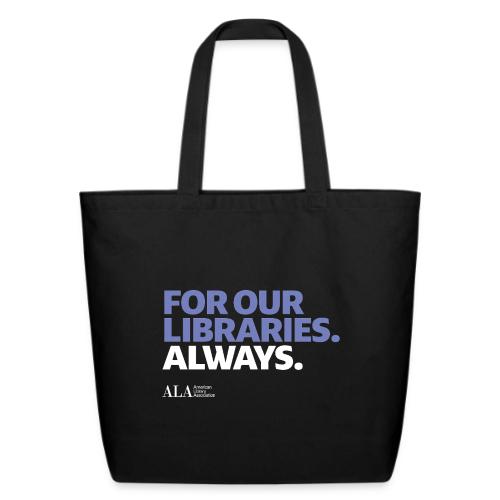 For Our Libraries - ALA 150 - Eco-Friendly Cotton Tote