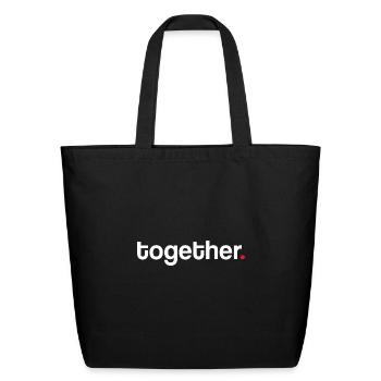 Together. - Eco-Friendly Cotton Tote - black - Front