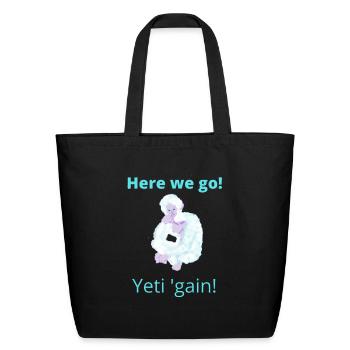 Yeti 'gain - Eco-Friendly Cotton Tote - black - Front