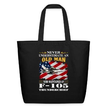 Never Underestimate an Old Man F105 - Eco-Friendly Cotton Tote - black - Front