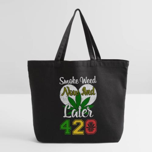 Funny 420 Always Smoking Weed Marijuana Design - Eco-Friendly Cotton Tote
