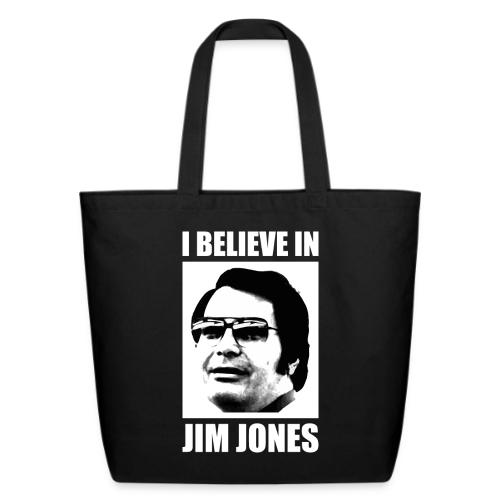 I Believe in Jim Jones - Eco-Friendly Cotton Tote