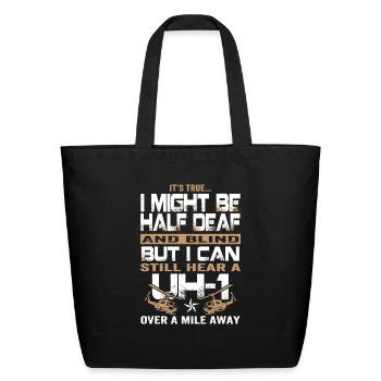 Half Dead and Blind, Hear Helicopters - Eco-Friendly Cotton Tote - black - Front