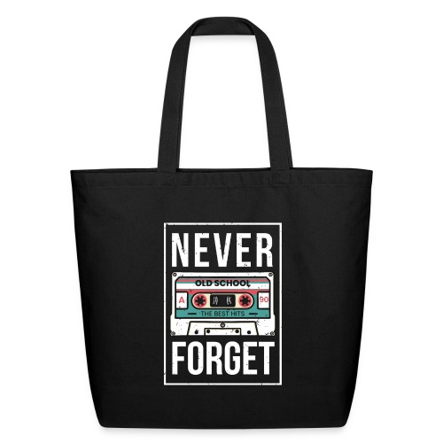 Never forget 90s 90s Never forget gift - Eco-Friendly Cotton Tote