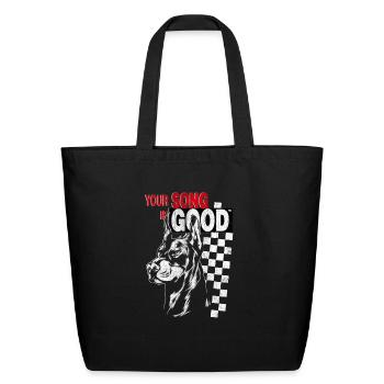 Your song is good ska - Eco-Friendly Cotton Tote - black - Front