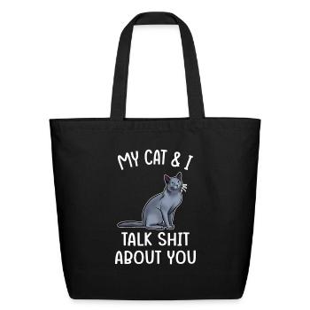 Cat Lover Shirt Russian Blue Cat I Talk Shit About - Eco-Friendly Cotton Tote - black - Front