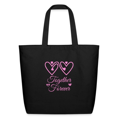 Together forever - Eco-Friendly Cotton Tote