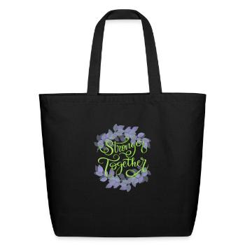 STRONGER TOGETHER - Eco-Friendly Cotton Tote - black - Front