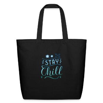stay chill - Eco-Friendly Cotton Tote - black - Front