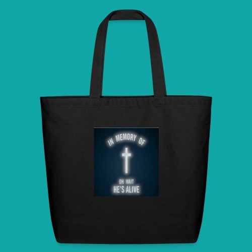 Oh wait he's alive - Eco-Friendly Cotton Tote