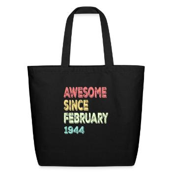 Awesome Since March 1944 - Eco-Friendly Cotton Tote - black - Front
