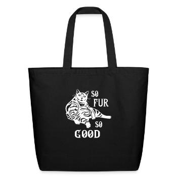 So Fur So Good Cat - Eco-Friendly Cotton Tote - black - Front