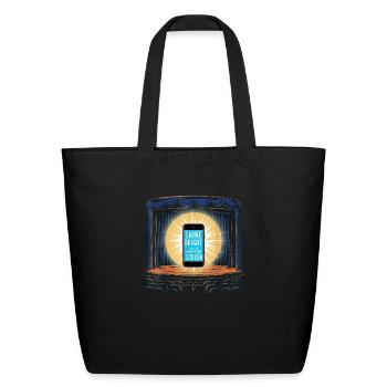 Shine Like Your Smartphone Screen - Eco-Friendly Cotton Tote - black - Front