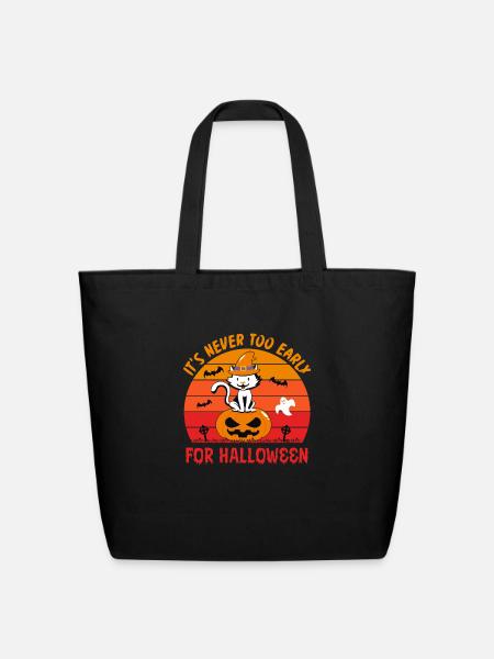 It is Never Too Early For Halloween Cat - Eco-Friendly Cotton Tote - black