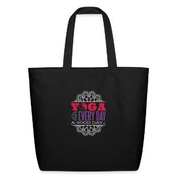 Yoga Everyday A Good Day - Eco-Friendly Cotton Tote - black - Front