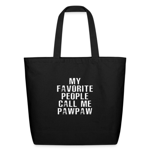 My Favorite People Called me PawPaw - Eco-Friendly Cotton Tote
