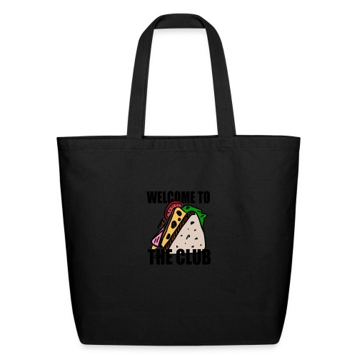 Welcome to the Club - Eco-Friendly Cotton Tote