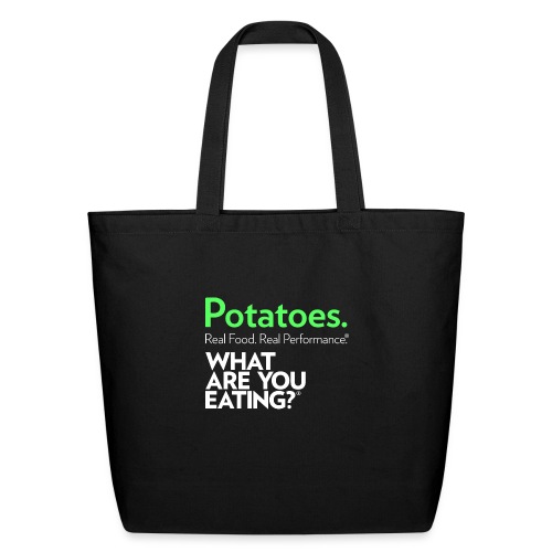 Potatoes. Real Food. Real Performance. - Eco-Friendly Cotton Tote