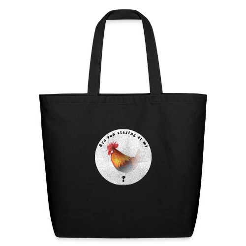 Are you staring at my cock - Eco-Friendly Cotton Tote