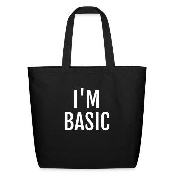 I m Basic T shirt - Eco-Friendly Cotton Tote - black - Front