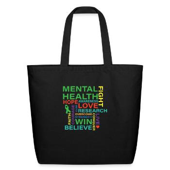 Mental Health Awareness Month Shirt - Eco-Friendly Cotton Tote - black - Front
