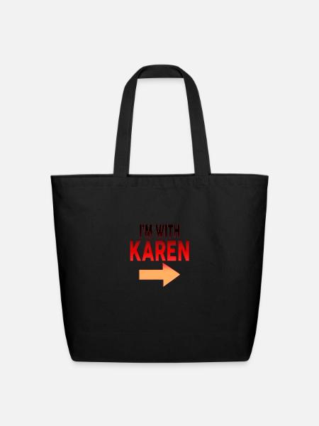 Im With KAREN - Eco-Friendly Cotton Tote - black