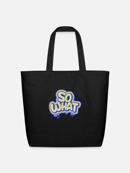 So What - Eco-Friendly Cotton Tote - black