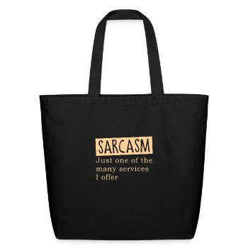 Sarcasm - Eco-Friendly Cotton Tote - black - Front