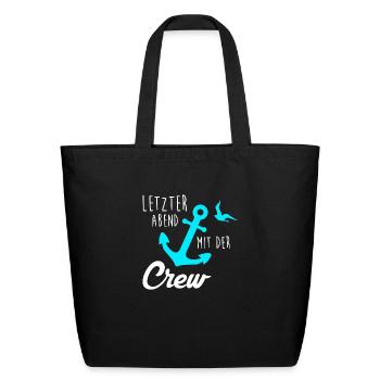 Last Evening with the Crew - Eco-Friendly Cotton Tote - black - Front