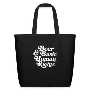 Beer & Basic Human Rights - Eco-Friendly Cotton Tote - black - Front