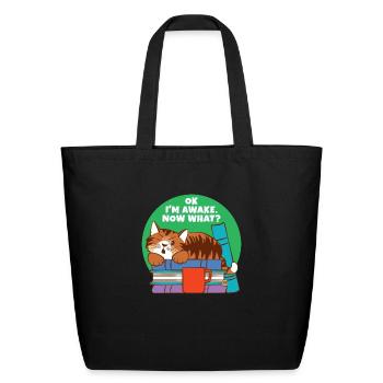 I m Awake Now What Grouchy Sleeping Cat - Eco-Friendly Cotton Tote - black - Front