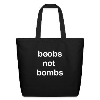 Boobs Not Bombs - Eco-Friendly Cotton Tote - black - Front
