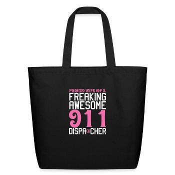 911 Dispatcher Wife - Eco-Friendly Cotton Tote - black - Front