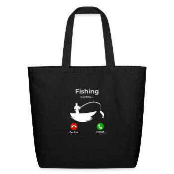 Fishing Is Calling Humor Phone Screen Funny - Eco-Friendly Cotton Tote - black - Front