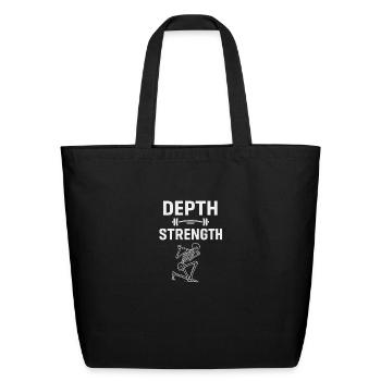 Depth strength gymmotivation quote with white text - Eco-Friendly Cotton Tote - black - Front