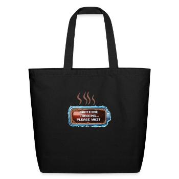 Caffeine Loading... Pixel Coffee Tee - Eco-Friendly Cotton Tote - black - Front