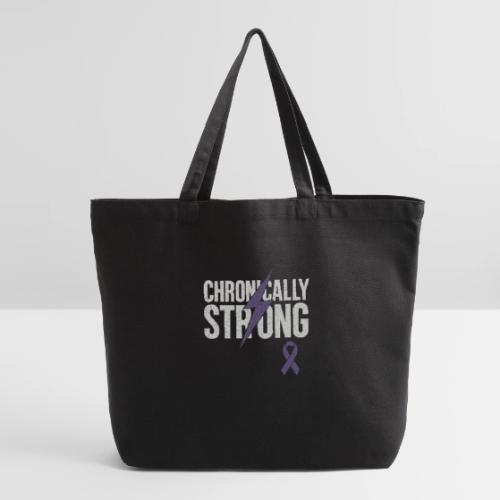 Chronically Strong - Eco-Friendly Cotton Tote