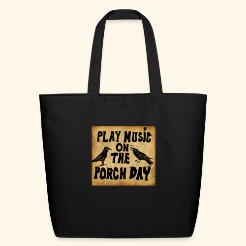 Play Music on te Porch Day - Eco-Friendly Cotton Tote