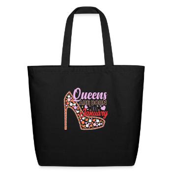 Queens Are Born In January - Eco-Friendly Cotton Tote - black - Front
