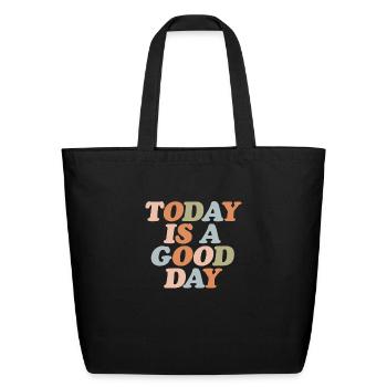 Today Is A Good Day Retro - Eco-Friendly Cotton Tote - black - Front