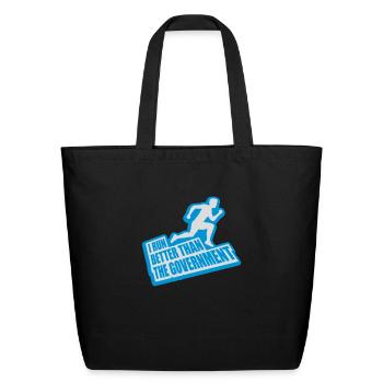 run better than government - Eco-Friendly Cotton Tote - black - Front
