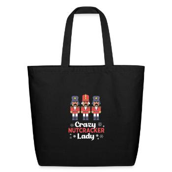 Funny Toy Soldier Crazy Nutcracker Lady Nutcracker - Eco-Friendly Cotton Tote - black - Front
